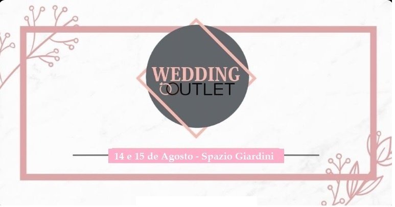Wedding Outlet: Descontos para o seu casamento